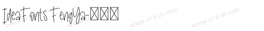 IdeaFonts FengYa字体转换